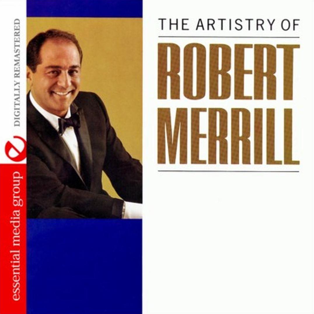 The Artistry of Robert Merrill