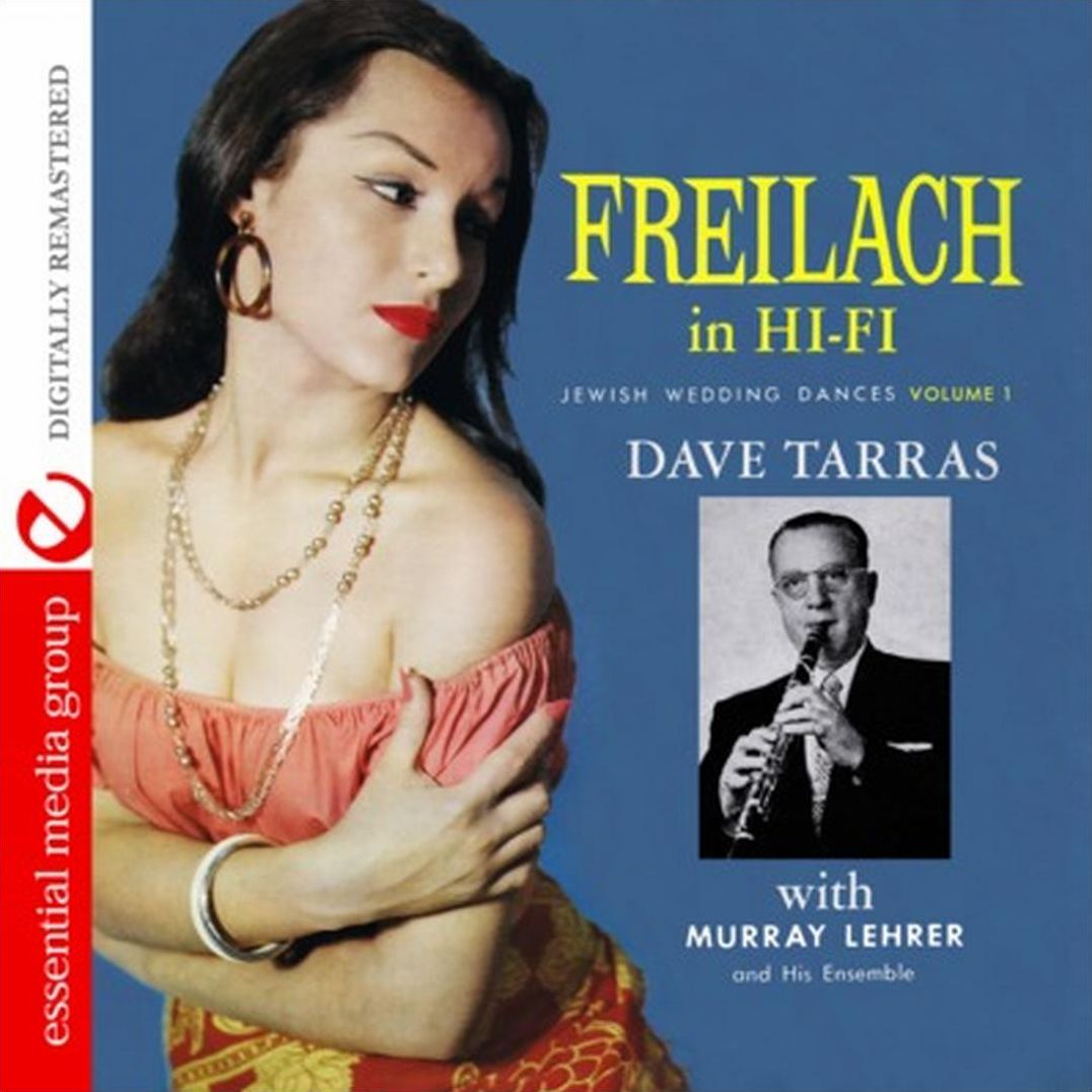 Freilach in Hi-Fi: Jewish Wedding Dances, Vol. 1