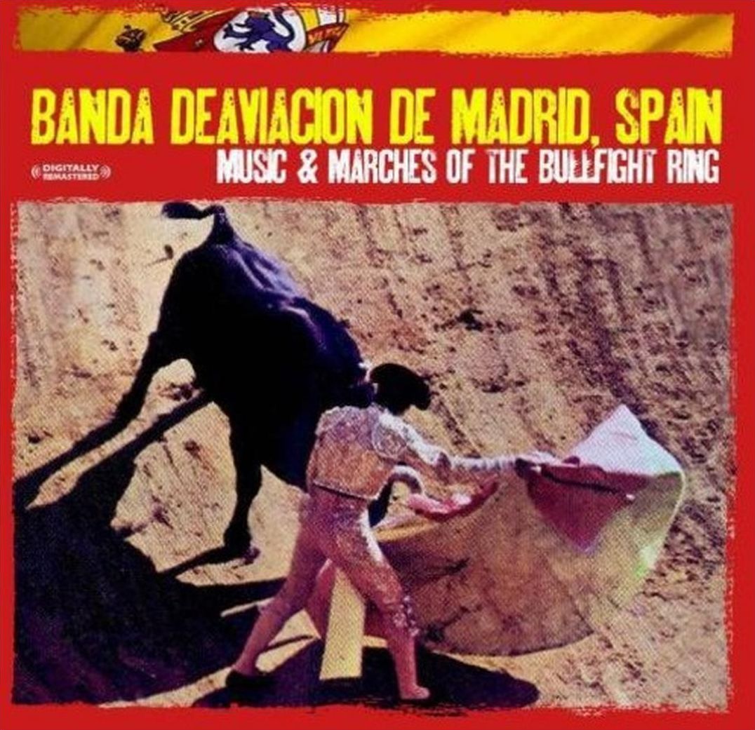 Music & Marches of the Bullfight Ring