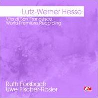 Lutz-Wener Hesse: Vita di San Francesco