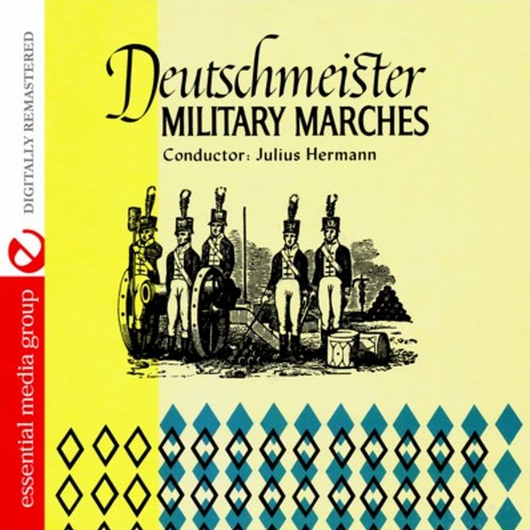 Deutschmeister Military Marches