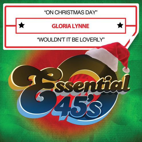 On Christmas Day/Wouldn't It Be Loverly