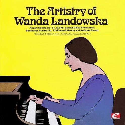 The Artistry of Wanda Landowska [Remastered]