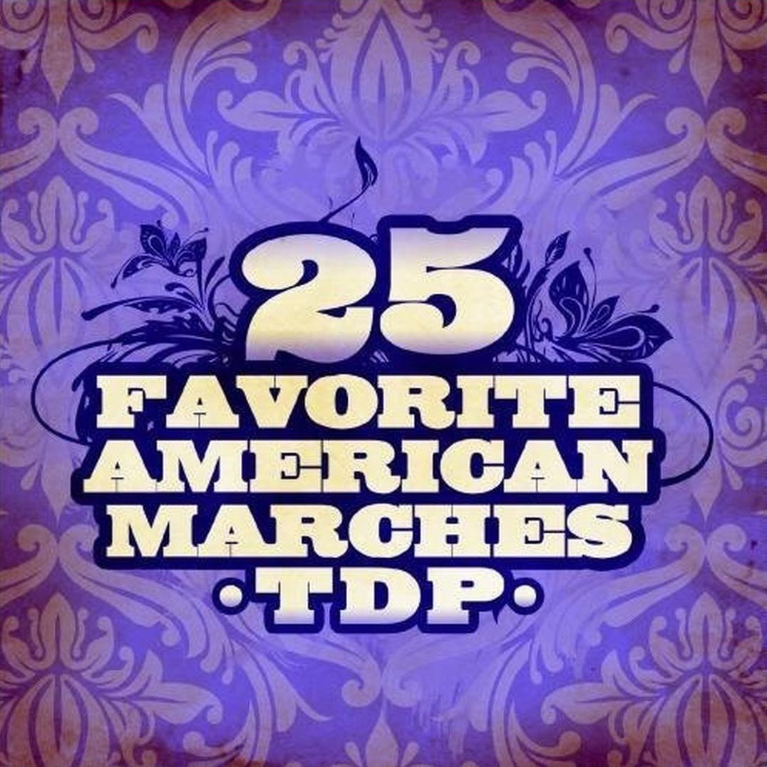 25 Favorite American Marches [Remastered]