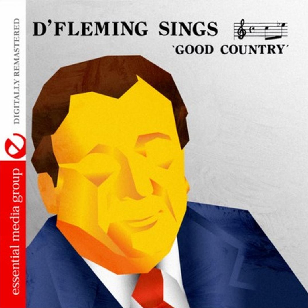 D' Fleming Sings Good Country