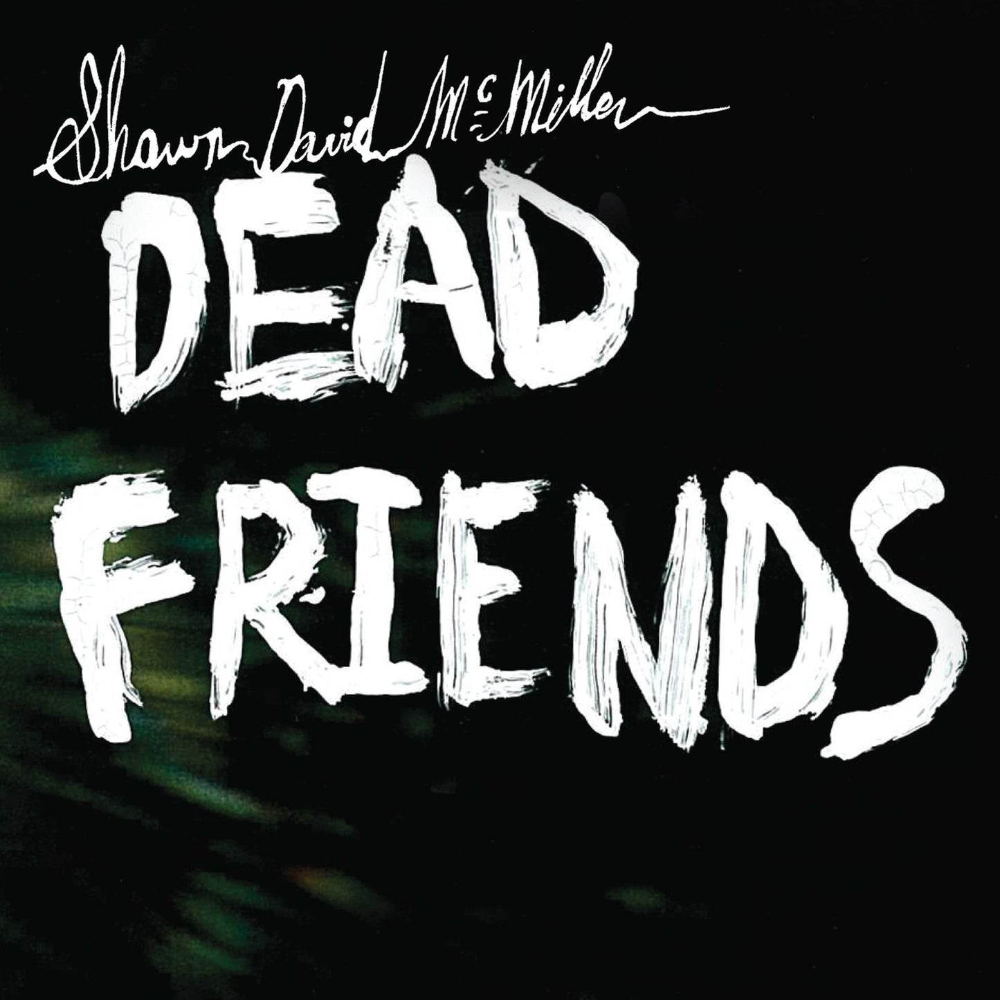 Dead Friends [Limited Edition]