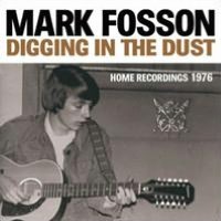 Digging in the Dust: Home Recordings 1976