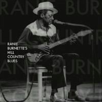 Ranie Burnette's Hill Country Blues