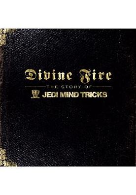 Divine Fire: The Story of Jedi Mind Tricks [2 Discs]