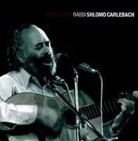 The Best Of Rabbi Shlomo Carlebach [Sojourn]
