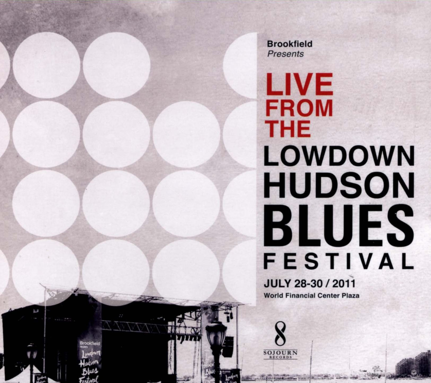 Live From The Lowdown Hudson Blues Festival July 28-30, 2011
