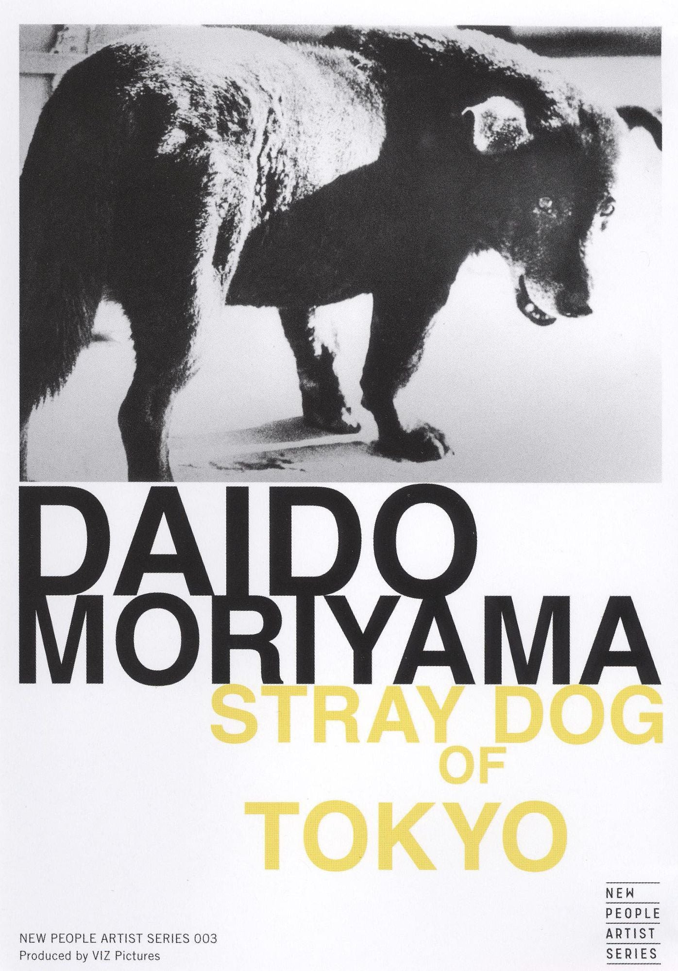 Daido Moriyama: Stray Dog of Tokyo