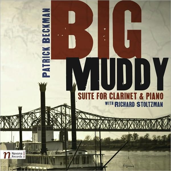 Big Muddy: Suite for Clarinet & Piano