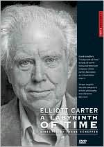 Elliott Carter: A Labyrinth of Time