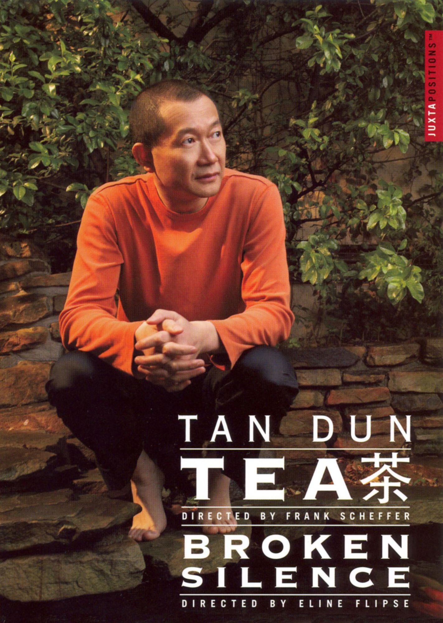 Tan Dun: Tea/Broken Silence