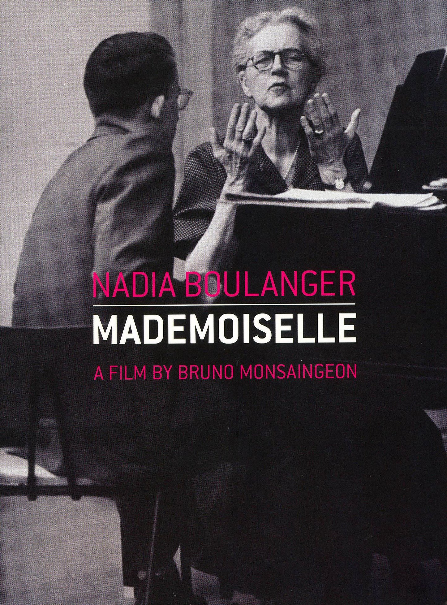 Nadia Boulanger: Mademoiselle
