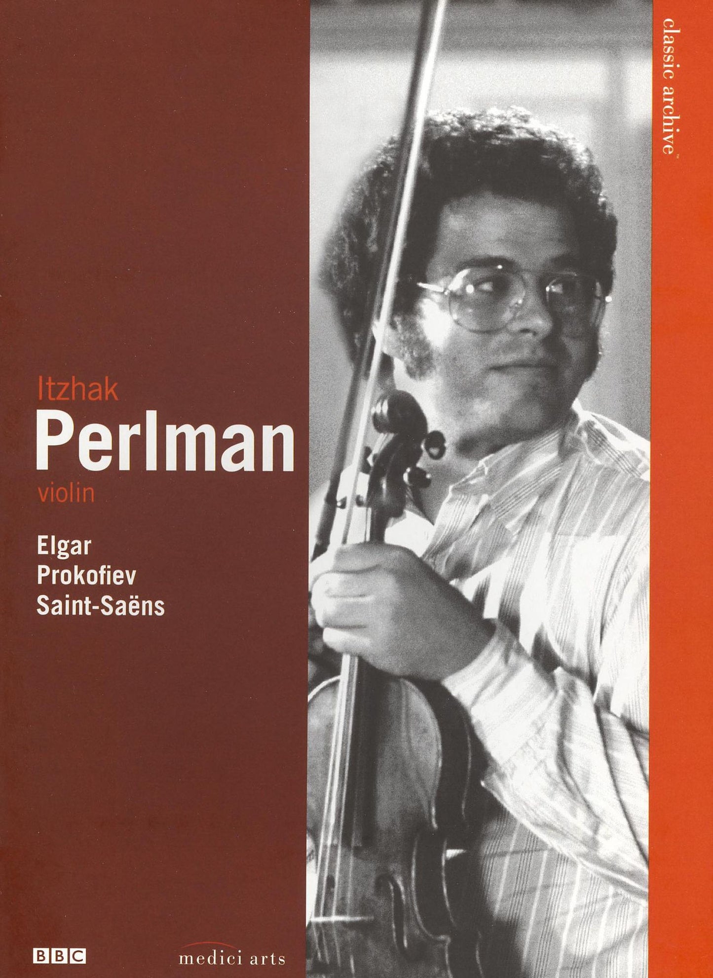 Classic Archive: Itzhak Perlman - Elgar, Prokofiev & Saint-Saens