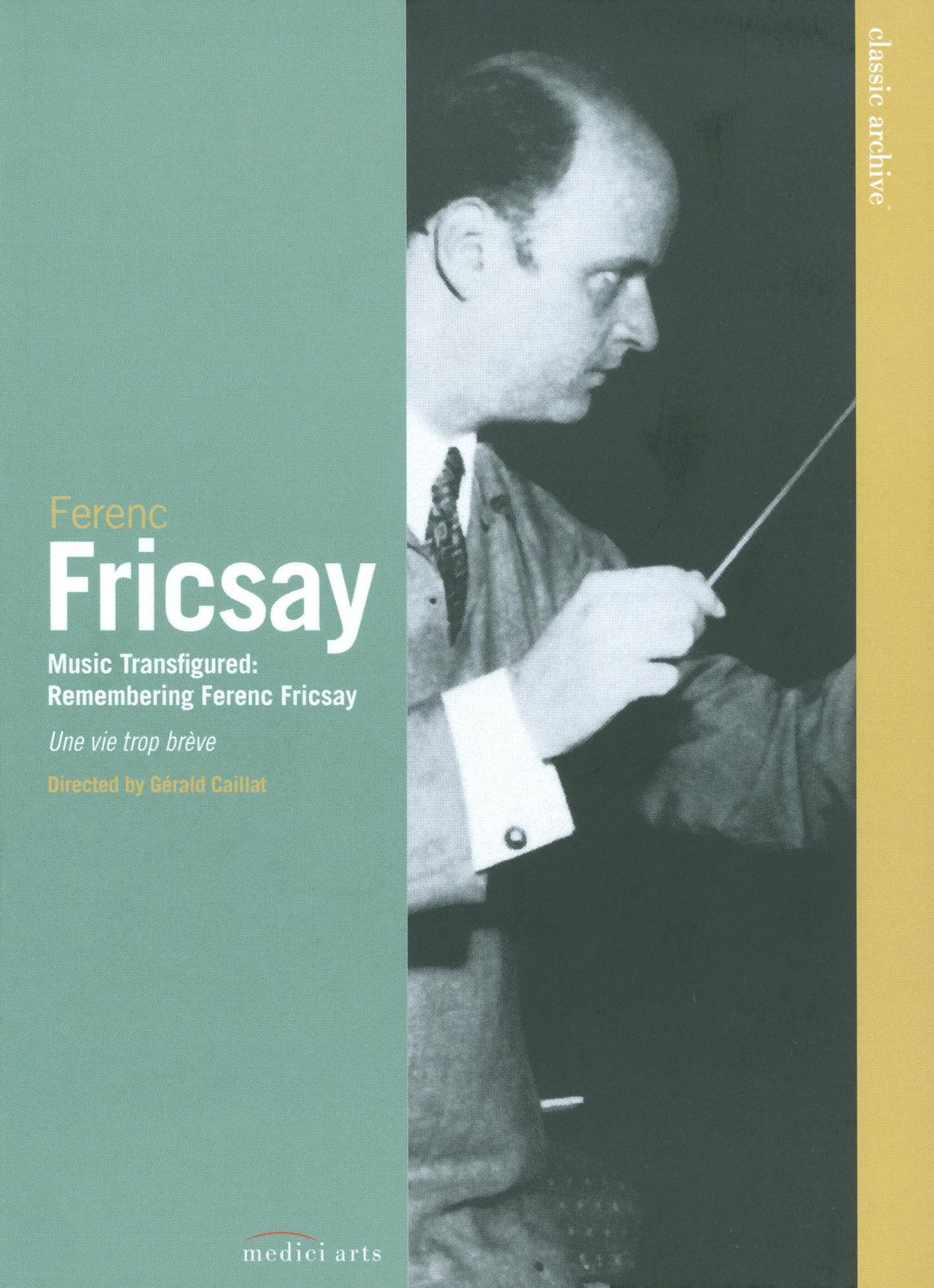 Classic Archive: Music Transfigured - Remembering Ferenc Fricsay