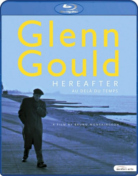 Glenn Gould: Hereafter [Blu-ray]