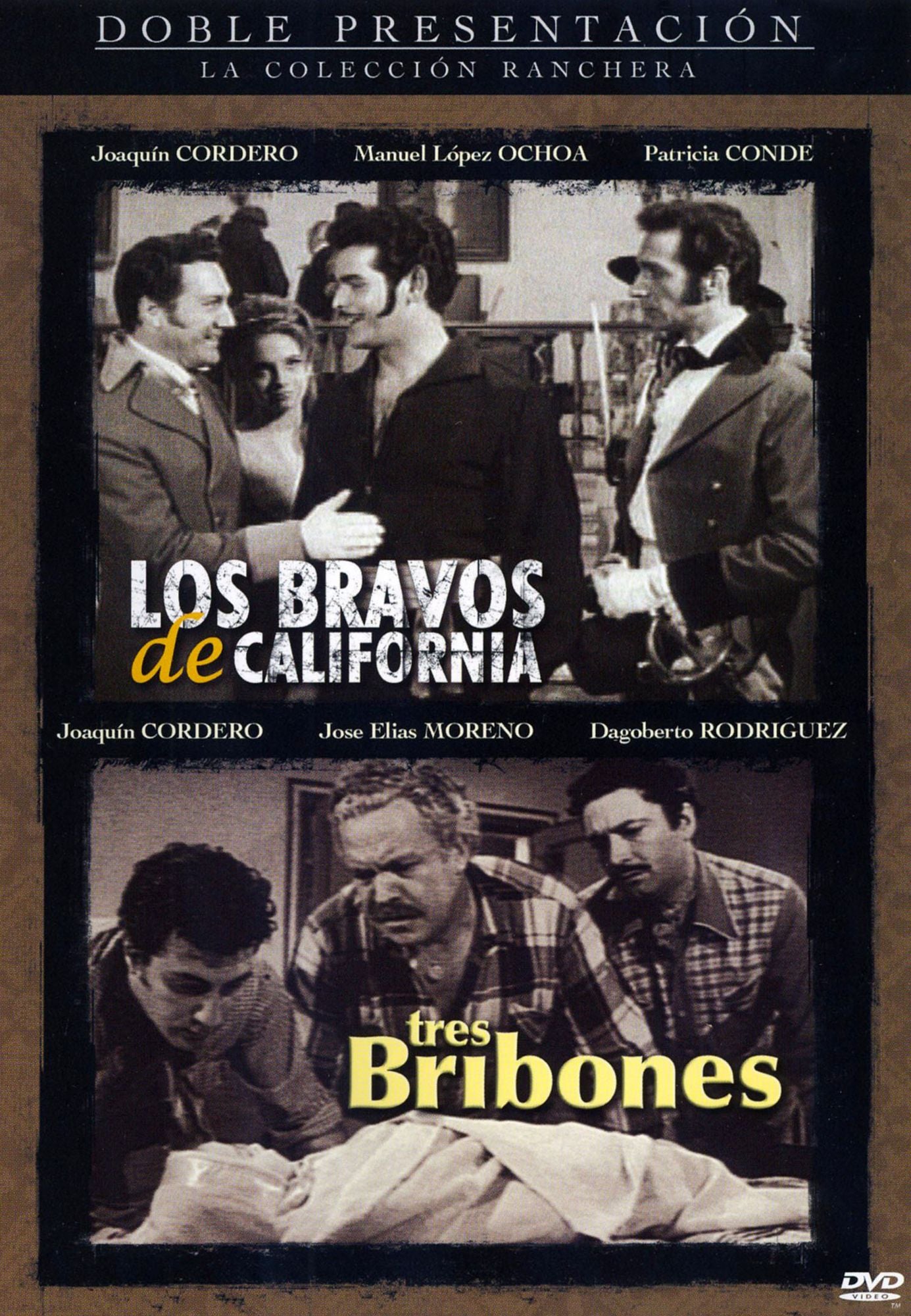 Los Bravos de California/Tres Bribones
