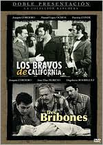 Los Bravos de California/Tres Bribones
