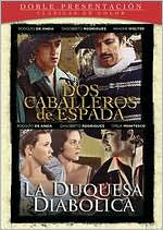 Dos Caballeros de Espada/La Duquesa Diabolica