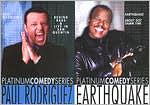 Paul Rodriguez Live & Earthquake Live