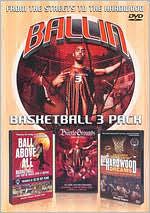 Ballin: From the Streets to the Hardwood [3 Discs]