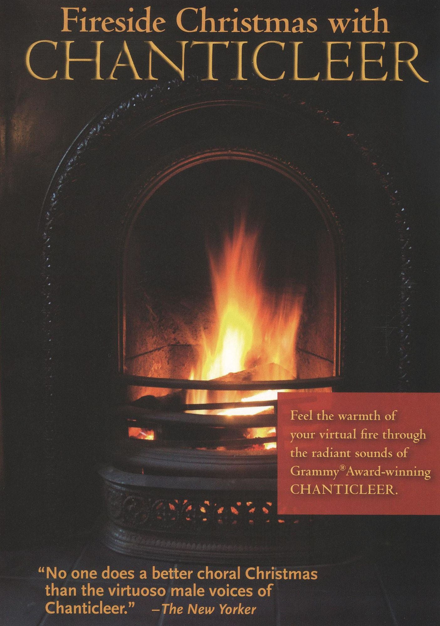 Chanticleer: Fireside Christmas with Chanticleer