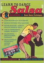 Learn To Salsa Dance - Salsa Dancing Guide For Beginners: Vol. 2