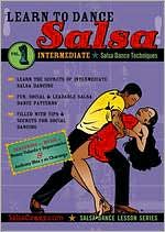 Learn to Dance Salsa: Intermediate - Salsa Dance Techniques, Vol. 1