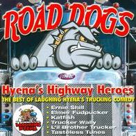 Road Dogs Comedy, Vol. 125: Hyena's Highway Heroes