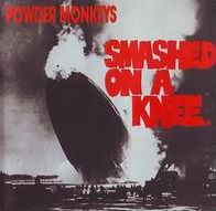 Smashed On A Knee (Powder Monkeys)