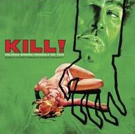 Kill [Deluxe Edition]