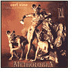 Carl Vine: Mythologia