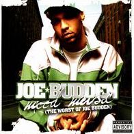 Mood Music: Very Worst of Joe Budden