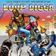 Medicine Show No. 5: The History of the Loop Digga