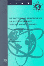 The Institutional Arrangements for Water Management in the 19th and 20th Centuries: Cahier d'Histoire de l'Administration No. 8