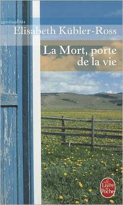 La Mort Porte de La Vie