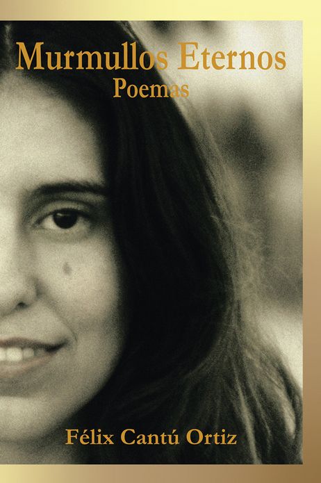 Murmullos Eternos: Poemas