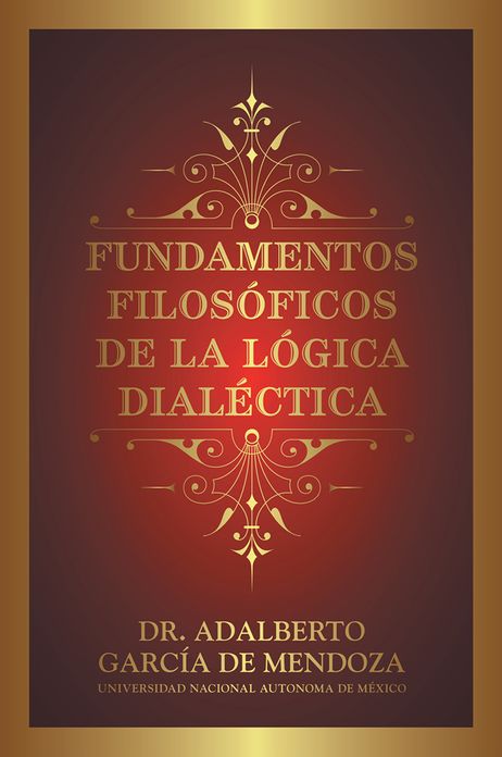 FUNDAMENTOS FILOSÓFICOS DE LA LÓGICA DIALÉCTICA