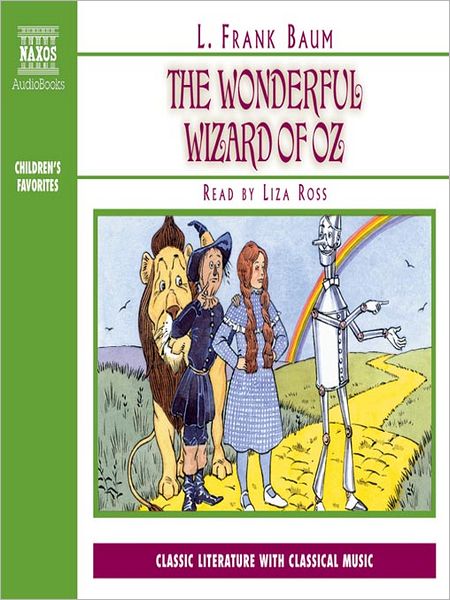 The Wonderful Wizard of Oz (Oz Series #1)
