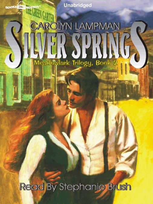 Silver Springs: Meadowlark Triology, Book 2