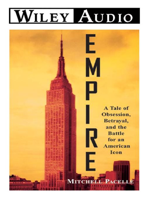 Empire: A Tale of Obsession, Betrayal and the Battle for an American Icon
