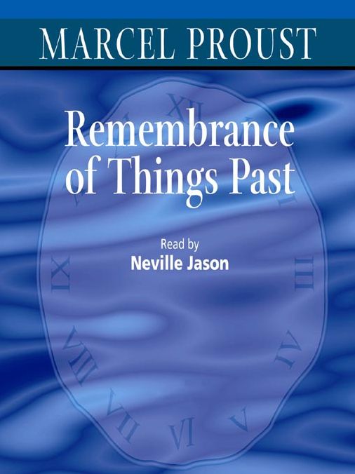 Remembrance of Things Past