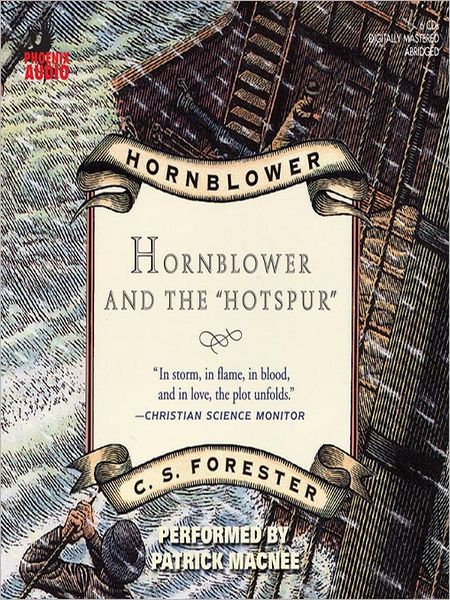 Hornblower and the "Hotspur": Horatio Hornblower Series, Book 3