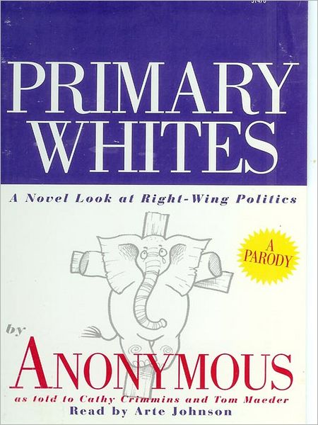Primary Whites: A Novel Look at Right-Wing Politics