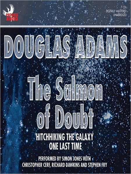 The Salmon of Doubt: Hitchhiking the Galaxy One Last Time (Dirk Gently Series #3)