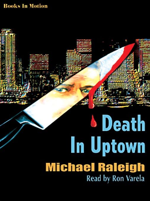 Death in Uptown: Paul Whelan Mystery Series, Book 1