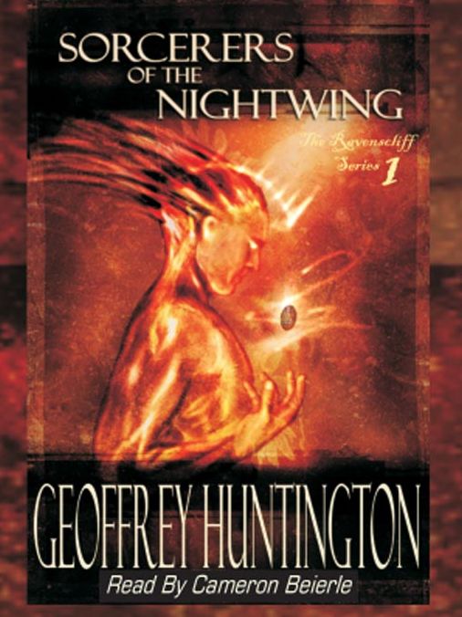Sorcerers of the Nightwing: Ravenscliff Series, Book 1